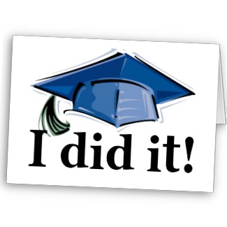 graduation card saying: I did it!